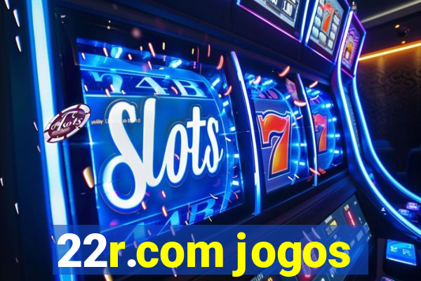 22r.com jogos